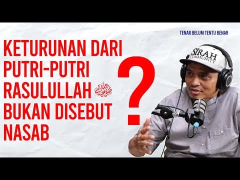 Hari Ini Tidak Ada Keturunan Nabi SAW?